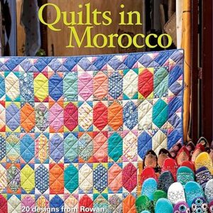 Kaffe Fassett Quilts in Morocco Book