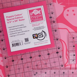 QS Poppie Cotton Special Edition Ruler 6.5×24
